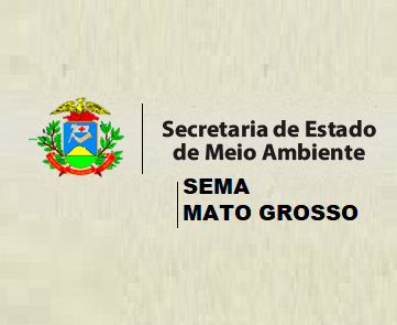 Secretaria de Estado de Meio Ambiente de Mato Grosso (Sema)